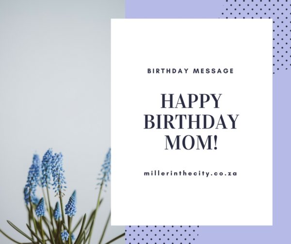 Happy Birthday, Mother Dearest